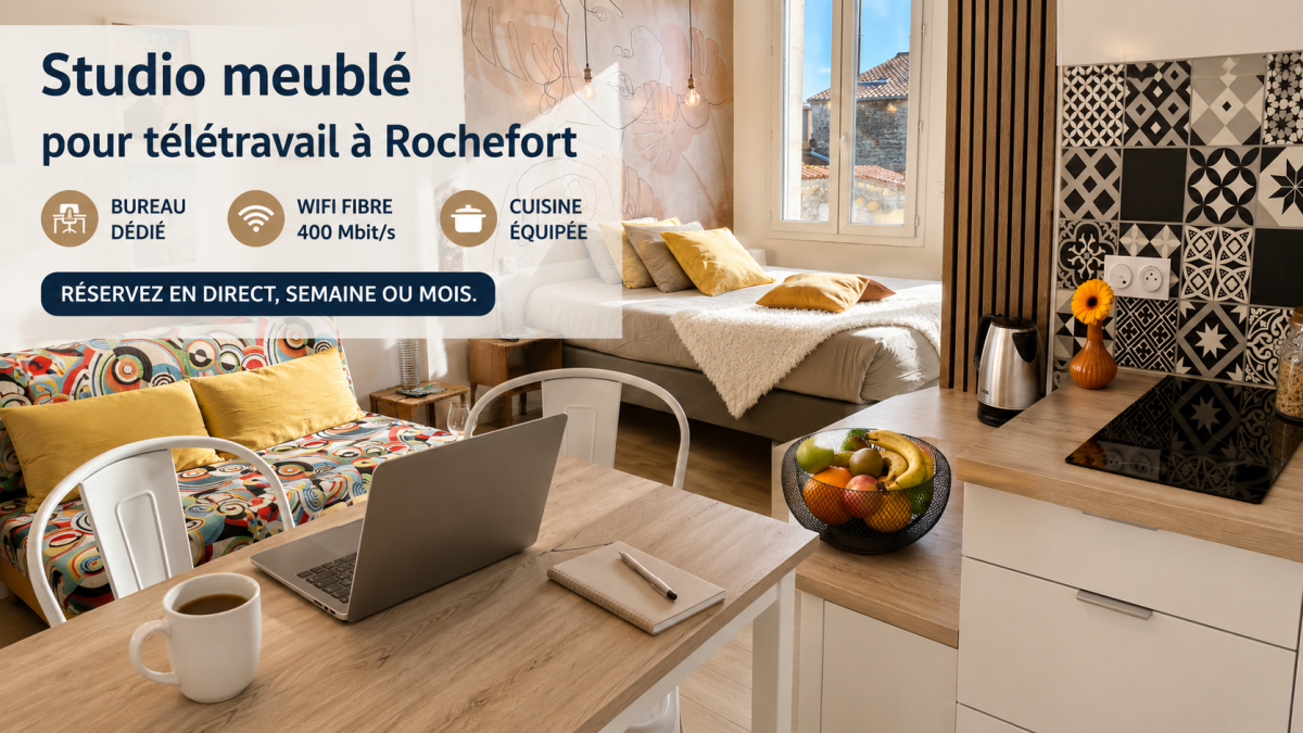 télétravail Rochefort studio meublé